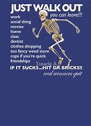 Image result for Hit the Bricks Skeleton Meme