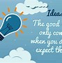 Image result for What Makes a Great Idea