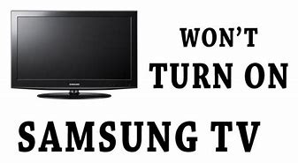Image result for Samsung TV Won't Turn On
