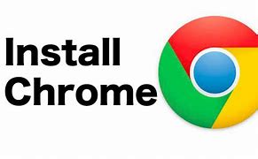 Image result for Chrome Browser Download Windows 10