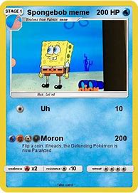 Image result for Pokemon Card Memes Spongebob