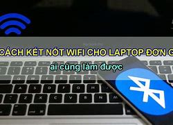 Image result for Tắt Wi-Fi Laptop