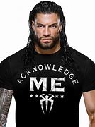 Image result for Roman Reigns Acknowledge Me