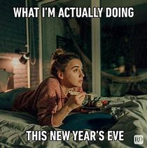 Image result for Sarcastic New Year's Memes