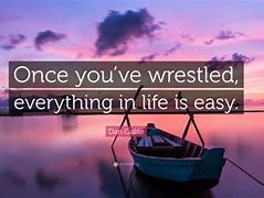 Image result for Dan Gable Motivational Quotes