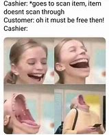 Image result for Meme When People Say It Must Be Free