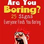 Image result for Boring Sign