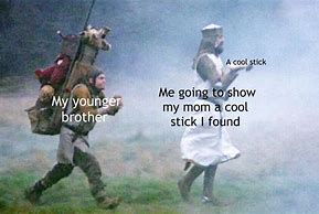 Image result for Invented a Stick Meme