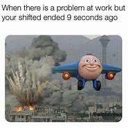 Image result for Leaving Work Meme Plane