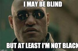Image result for Blind Umps Meme