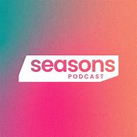 Image result for See Previous Seasons of Show or Podcast