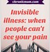 Image result for Quotes About Invisible Illness