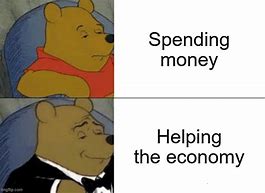 Image result for Quit Spending Money Meme