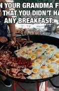Image result for Cooking Breakfast Meme