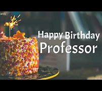 Image result for Professor Birthday Meme