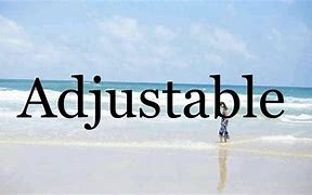 Image result for ajustqble