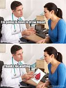 Image result for Funny Doctor Visit Memes