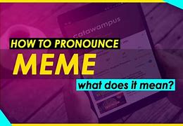 Image result for Pronunciation Meme