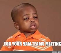 Image result for No Meeting Meme