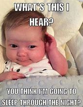 Image result for Want a Baby Meme