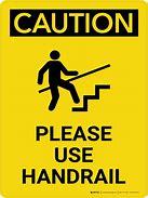 Image result for Use the Handrail Sign