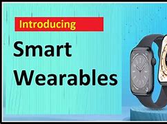 Image result for Smart Wearables