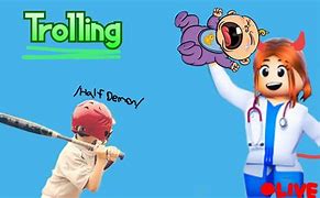 Image result for Roblox Trolling as a Girl