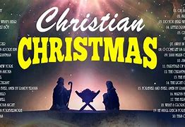 Image result for Christian Christmas Song Lyrics
