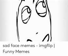 Image result for Sad Baby Face Meme