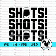 Image result for Everybody Let's Take Shots Background