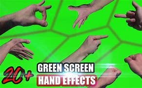 Image result for Green Screen Full Hand