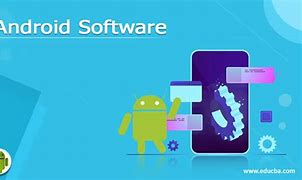 Image result for Android Mobile Software