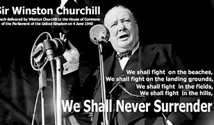 Image result for We Shall Not Surrender Churchill