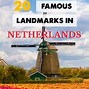 Image result for Dutch Landmarks