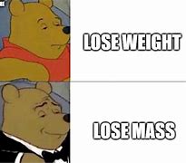 Image result for Objects with Mass Meme