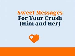 Image result for Best Thing to Say to Your Crush