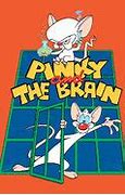Image result for Animaniacs Pinky Brain