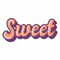 Image result for Sweet Word Art