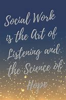 Image result for Social Work Professionalism Quotes
