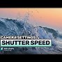 Image result for Shutter Speed Photos Off the Camera