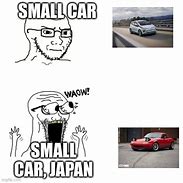 Image result for Smaller Car Meme