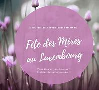 Image result for Fete Des Meres Luxembourg