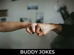 Image result for Buddy Jokes