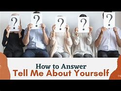 Image result for Tell Me Something About Yourself Best Answer