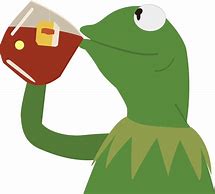 Image result for Kermit That's Not My Business