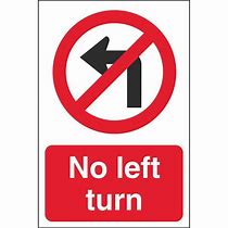 Image result for No Left Turn Left Turn Only