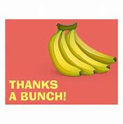 Image result for Thanks a Bunch Meme
