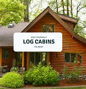 Image result for Pet Friendly Cabins