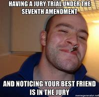 Image result for Jury Trial Prep Meme