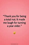 Image result for Funny Birthday Wishes Thank You Meme